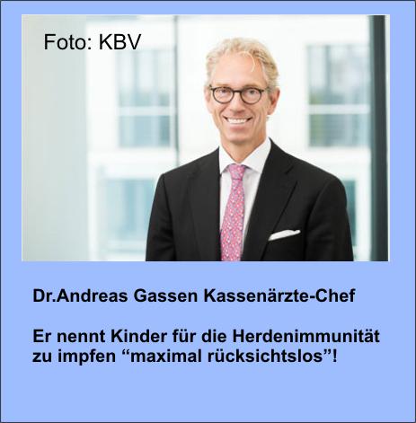 Andreas Gassen-Kinder nicht impfen