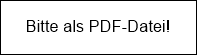 Bitte als PDF-Datei!