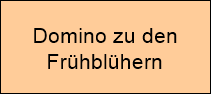 Domino zu den








Frhblhern